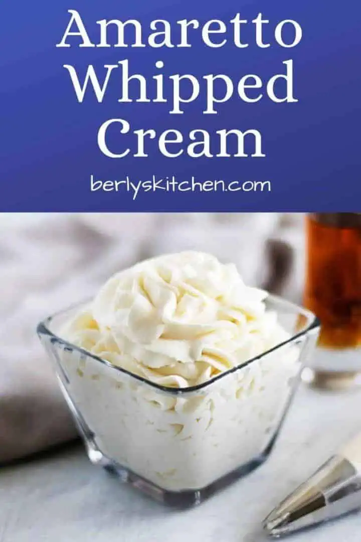 Amaretto whipped cream with blue and white text overlay used for pinterest.