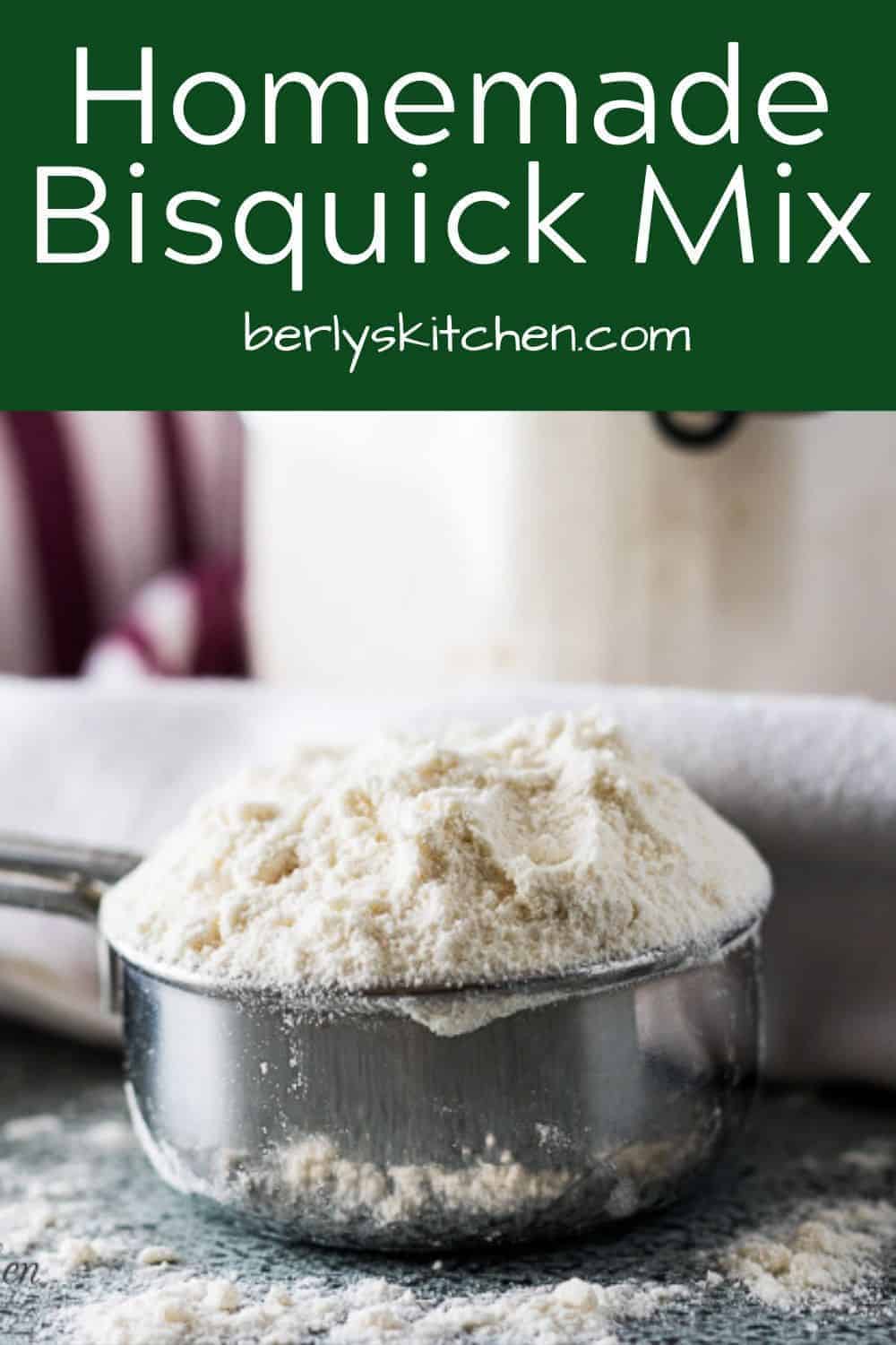 Homemade Bisquick Mix Recipe