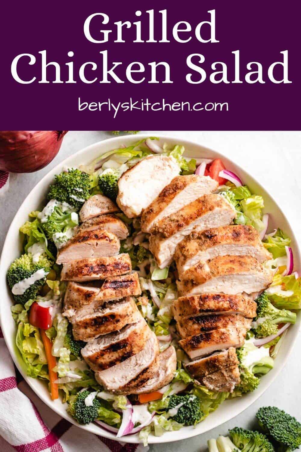 Grilled Chicken Salad With Toppings | Berly's Kitchen