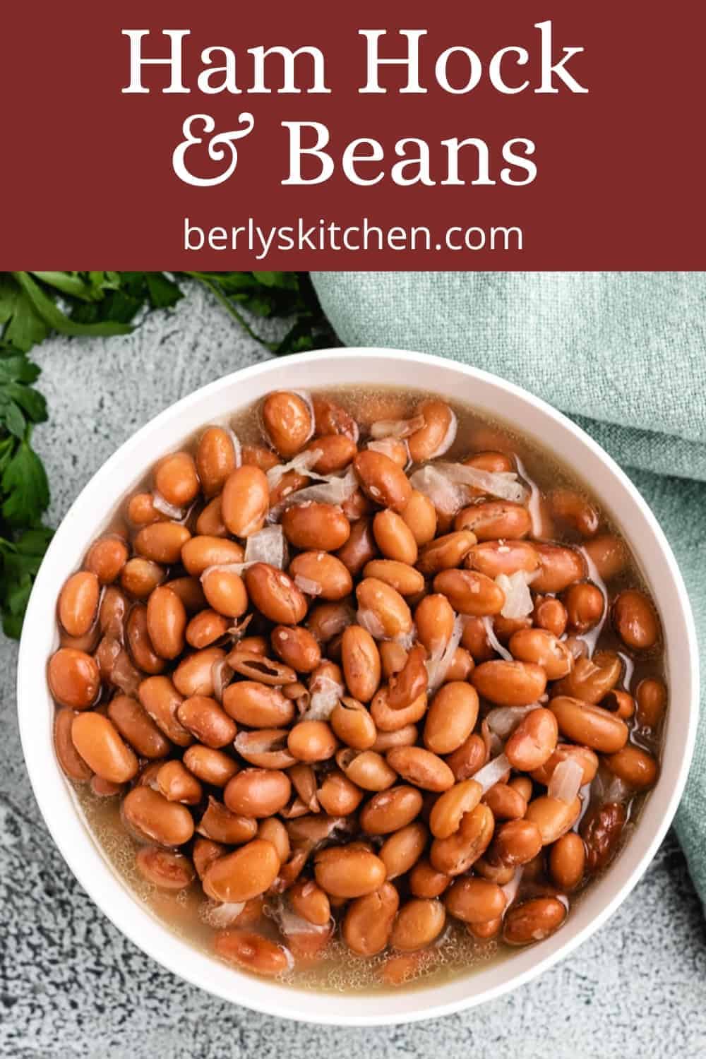 Ham Hock and Beans – Berly's Kitchen