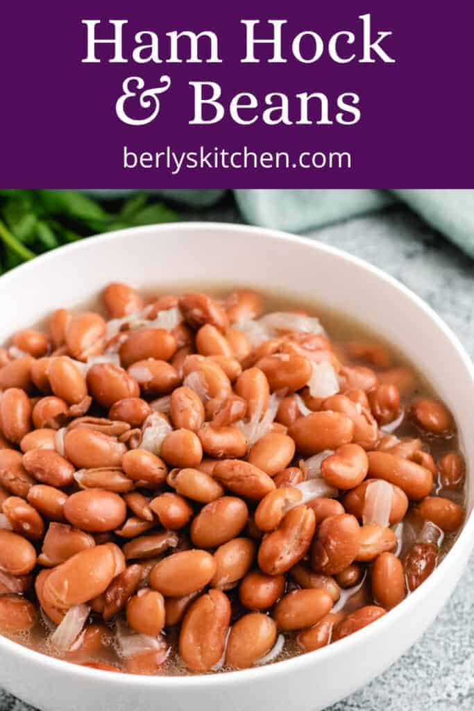 Ham Hock and Beans – Berly's Kitchen