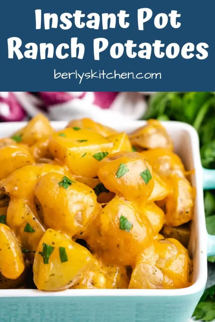 Instant Pot Ranch Potatoes