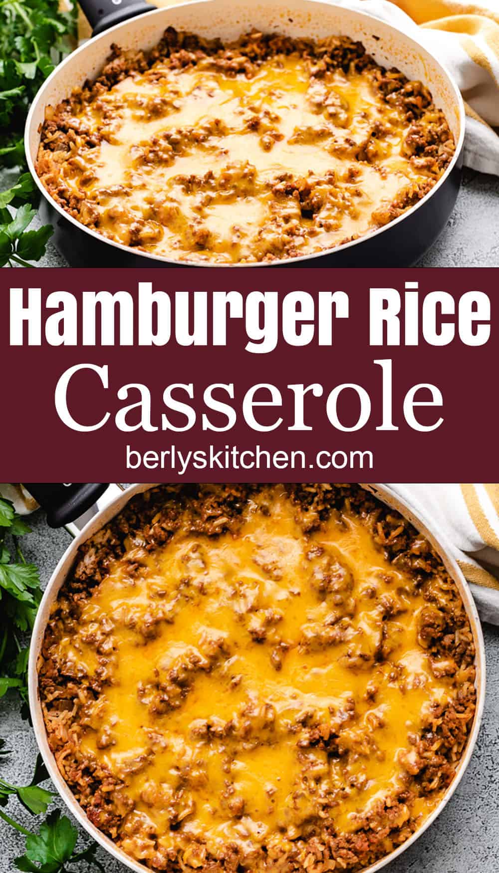 Cheesy Hamburger Rice Casserole | Berly's Kitchen
