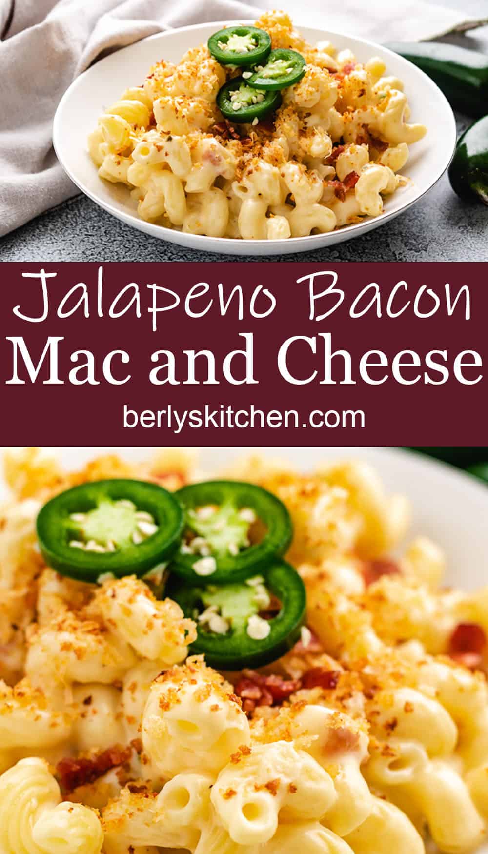 Jalapeno Bacon Mac and Cheese – Berly's Kitchen