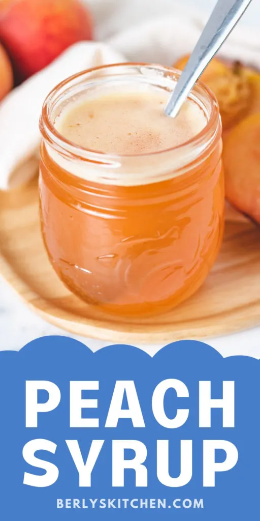 Easy Peach Syrup