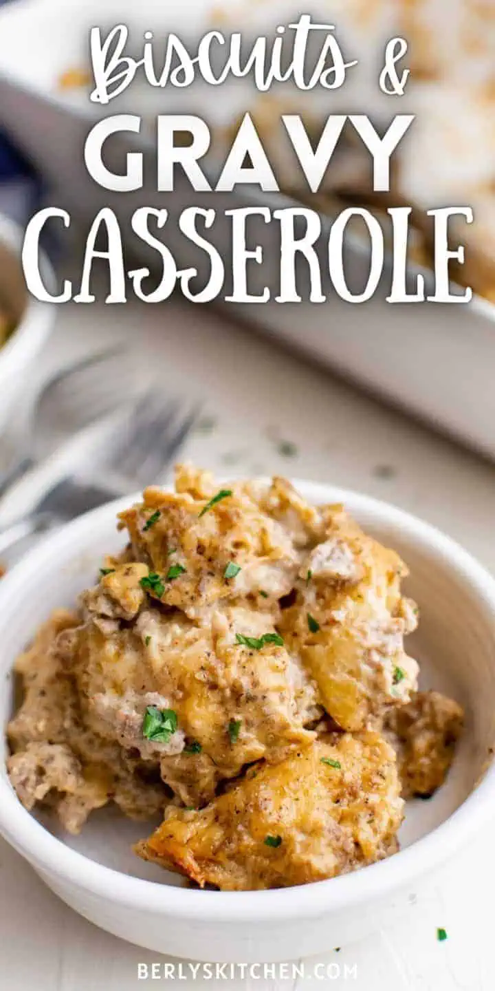 Close up of biscuits and gravy casserole in a bowl.