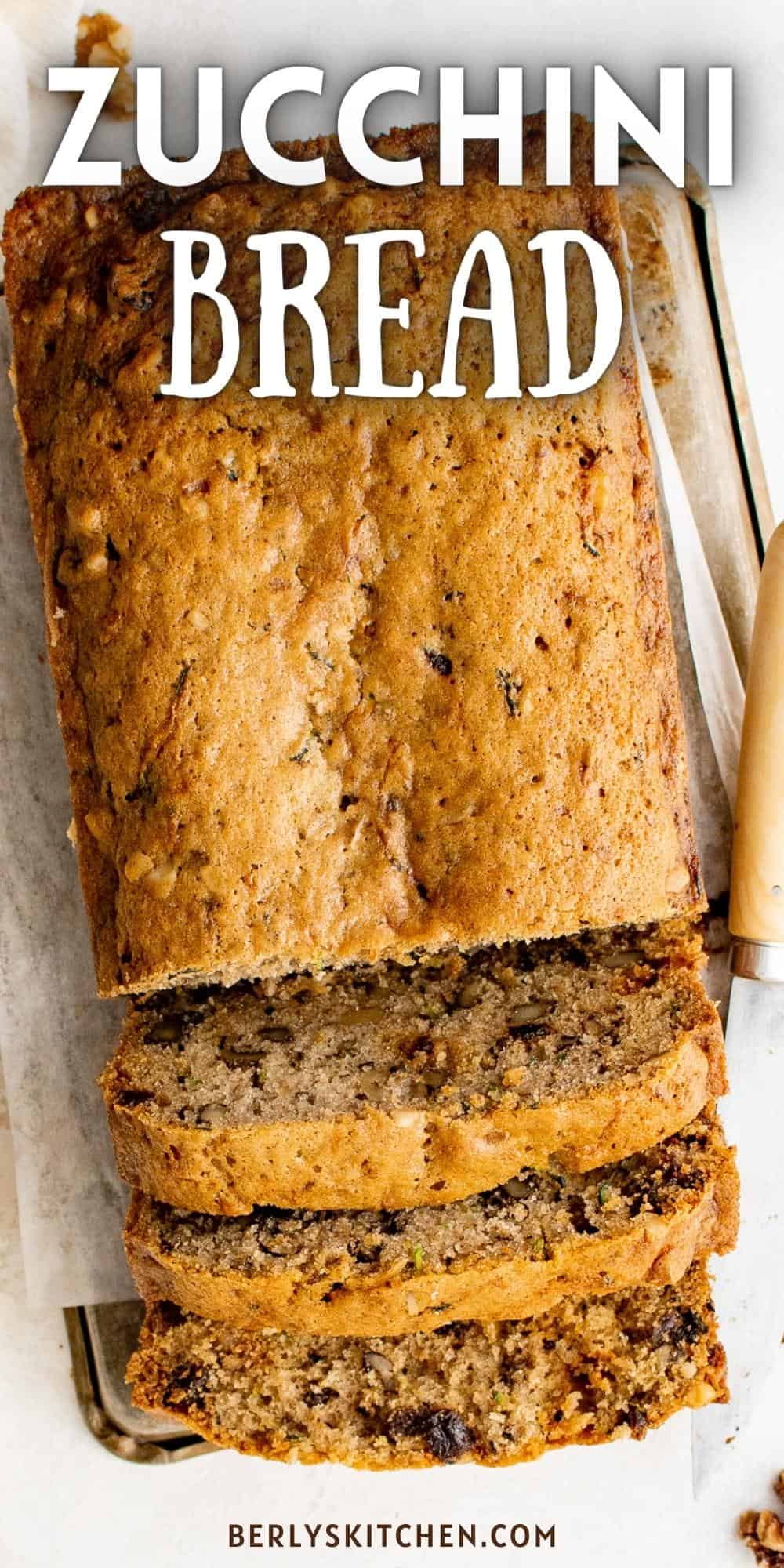 Zucchini Bread