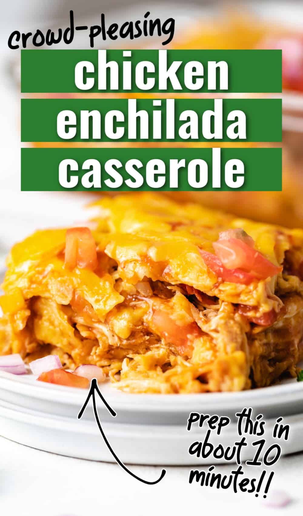 Layered Chicken Enchilada Casserole Recipe