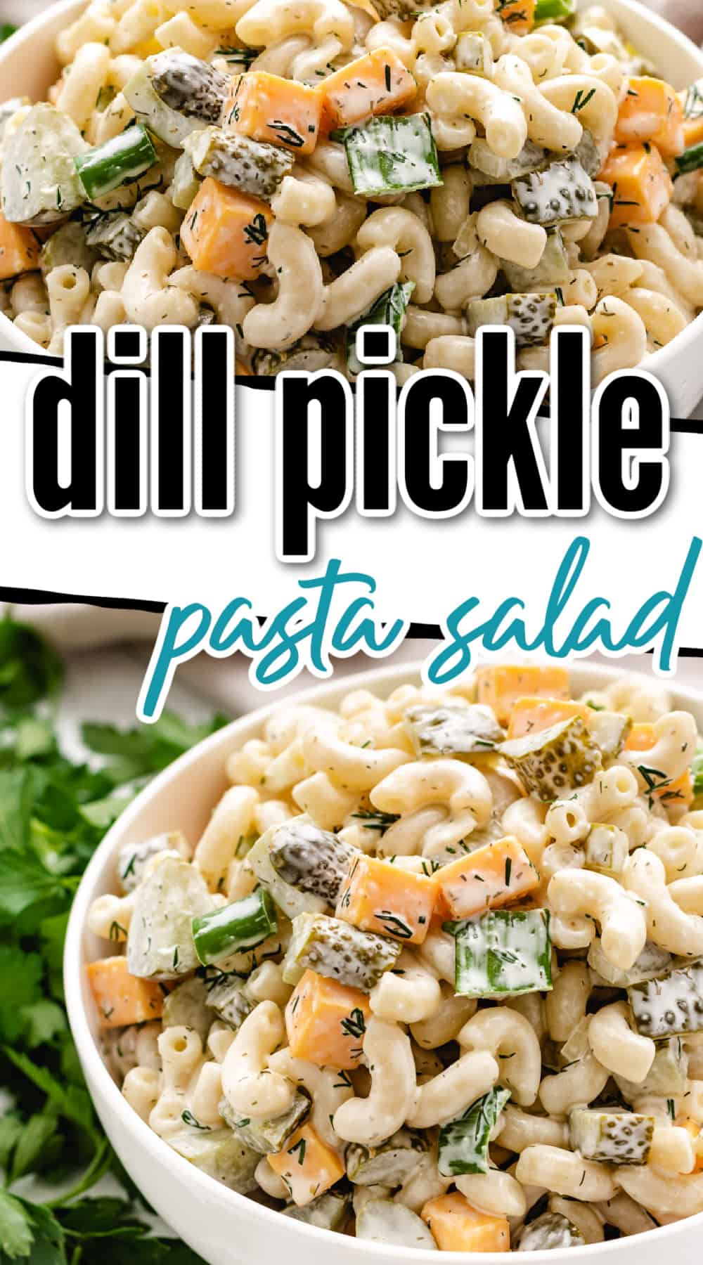 Dill Pickle Pasta Salad