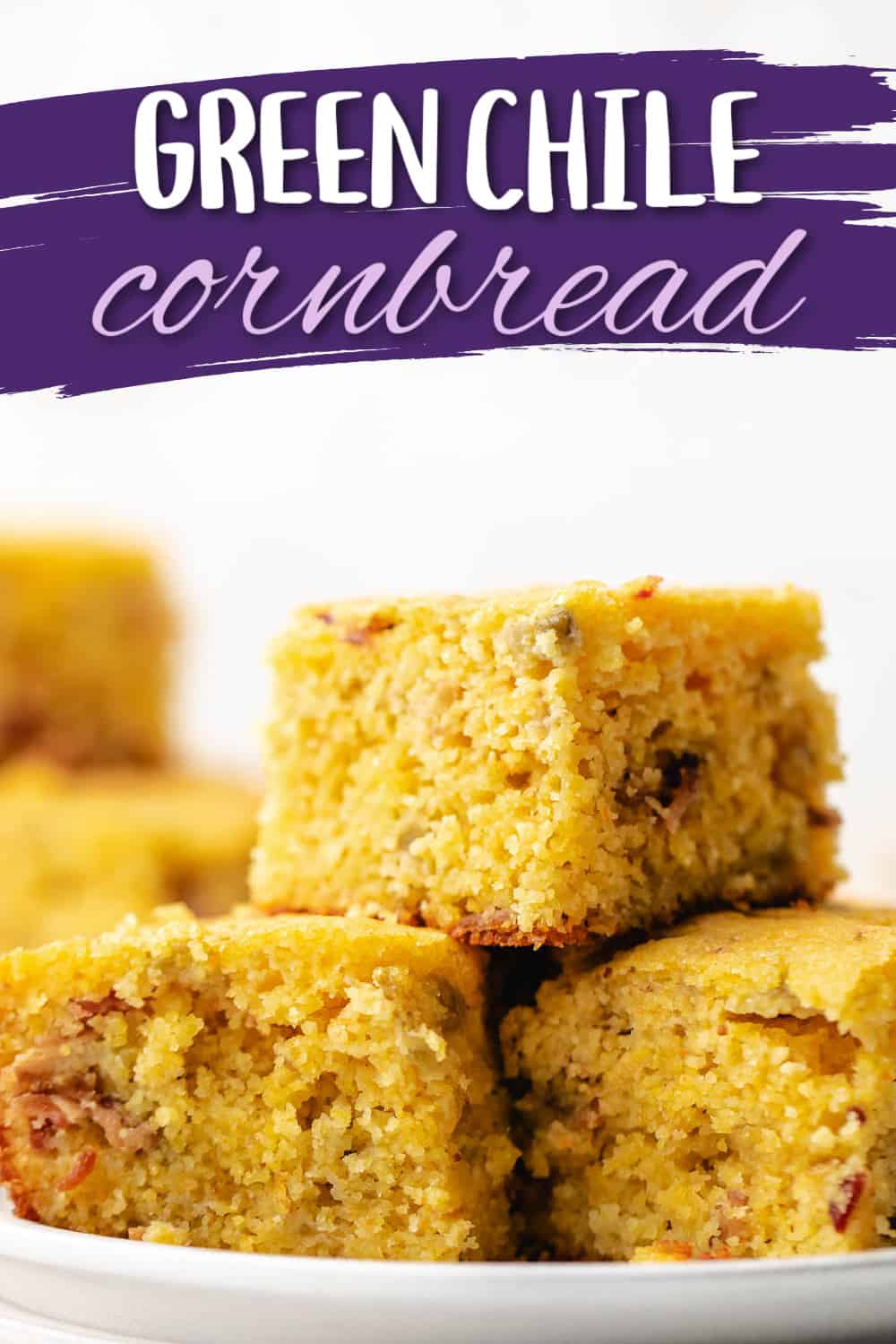 Green Chile Cornbread   Green Chile Cornbread Pin 3 