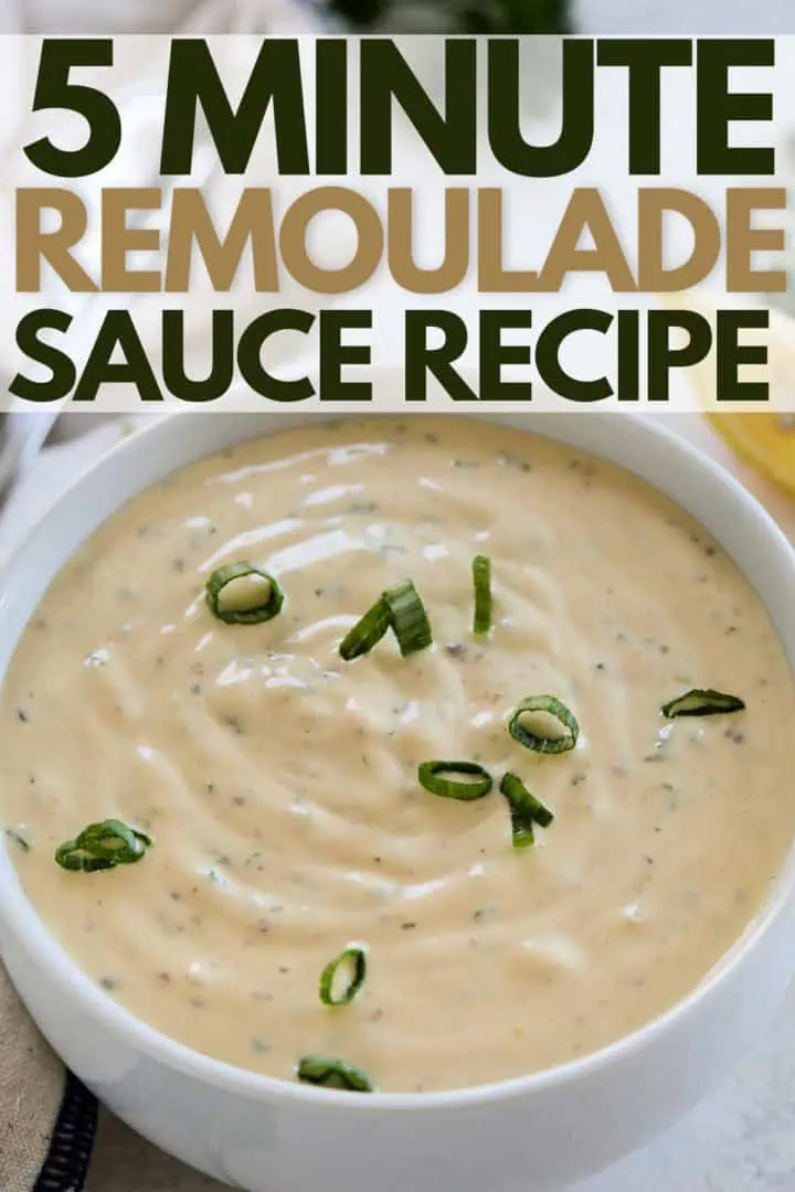 A close-up of a bowl of creamy remoulade sauce garnished with sliced green onions, with text overlay reading '5 minute remoulade sauce recipe'.